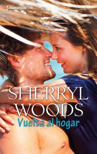 Woods, Sherryl — Vuelta al hogar (Tiffany) (Spanish Edition)