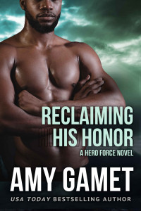 Amy Gamet — Reclaiming his Honor