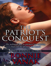 Vanak, Bonnie — The Patriot's Conquest