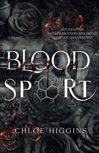 Chloe Higgins — Blood Sport
