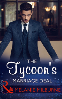 Milburne, Melanie — The Tycoon's Marriage Deal