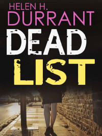 Durrant, Helen H — Calladine & Bayliss 03-Dead List
