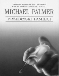 PALMER MICHAEL — Przeblyski pamieci