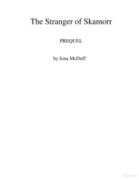 Iona McDuff — The Stranger of Skamorr