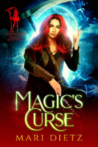 Mari Dietz — Magic's Curse (Founders Series Book 3)