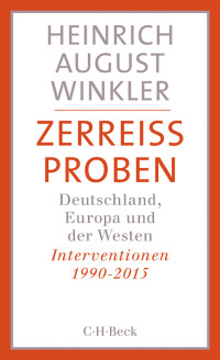 Heinrich August Winkler; — Zerreissproben