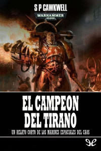 S. P. Cawkwell — El campeón del Tirano