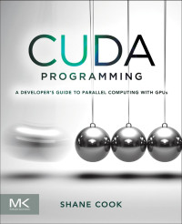Cook, Shane. — CUDA Programming