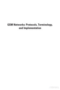 Gunnar Heine — GSM Networks - Protocols, Terminology and Implementation