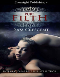 Sam Crescent — Pure Filth