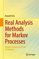 Kazuaki Taira — Real Analysis Methods for Markov Processes