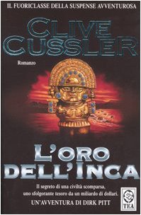 Clive Cussler — L'oro dell'Inca