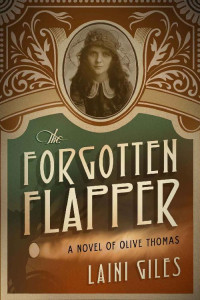 Giles, Laini — [Forgotten Actresses 01] • The Forgotten Flapper