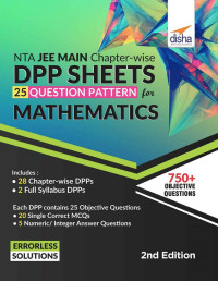 Disha Experts — NTA JEE Main Chapter-wise DPP Sheets (25 Questions Pattern) for Mathematics 2nd Edition