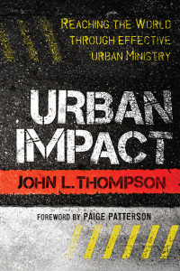 John L. Thompson;Dena J. Owens; & Dena J. Owens & Paige Patterson — Urban Impact