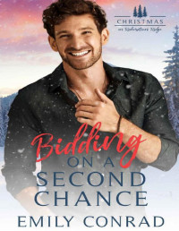 Emily Conrad — Bidding on a Second Chance: A Small Town Christian Romance