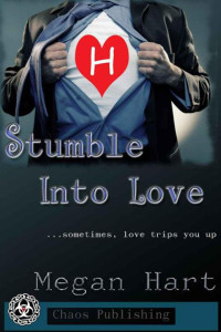 Megan Hart — Stumble Into Love