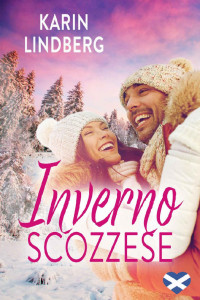 Karin Lindberg — Inverno Scozzese: Romanzo d’amore delle Highlands (Italian Edition)