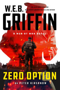 Peter Kirsanow — W.E.B. Griffin Zero Option