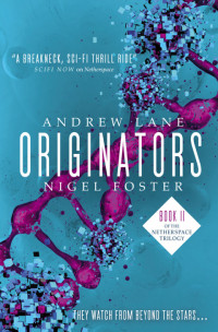 Andrew Lane, Nigel Foster — Originators (Netherspace 2)