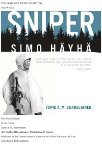 Tapio Saarelainen — The White Sniper