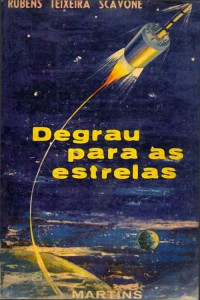 rubens teixeira scavone — degrau para as estrelas