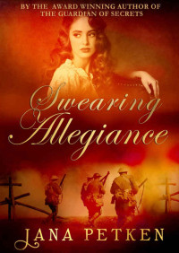 Jana Petken [Petken, Jana] — Swearing Allegiance (The Carmody Saga Book 1)