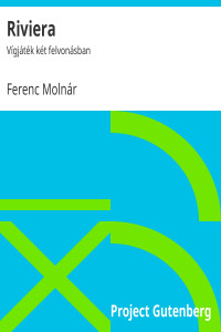 Ferenc Molnár — Riviera