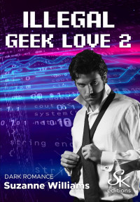 Suzanne Williams — Illegal Geek love 2