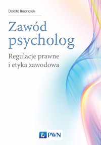 Bednarek Dorota; — Zawd: psycholog