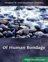 William Somerset Maugham — Of Human Bondage