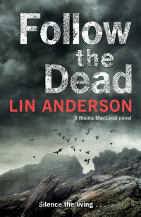 Lin Anderson [Anderson, Lin] — Follow the Dead