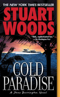 Stuart Woods — Stone Barrington 07 - Cold Paradise