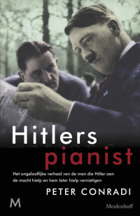 Peter Conradi — Hitlers pianist