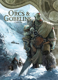 Nicolas Jarry, Stéphane Créty — Orcs et gobelins, Tome 3 : Gri'im