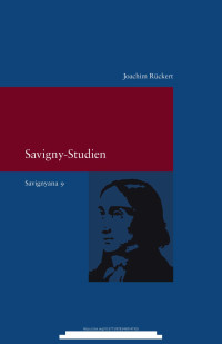 Rückert, Joachim — Savigny-Studien