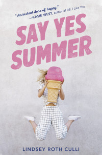 Lindsey Roth Culli — Say Yes Summer