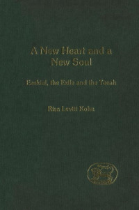 Risa Levitt Kohn — A New Heart and a New Soul