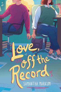 Samantha Markum — Love, Off the Record