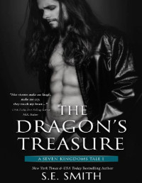 S.E. Smith [Smith, S.E.] — The Dragon’s Treasure: A Seven Kingdoms Tale 1