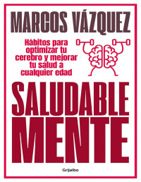Vázquez, Marcos — Saludable Mente