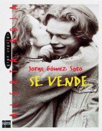 Jorge Gómez Soto [Soto, Jorge Gómez] — Se vende