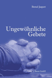 coll — Ungewohnliche Gebete