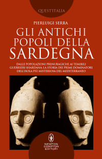 Pierluigi Serra — Gli antichi popoli della Sardegna