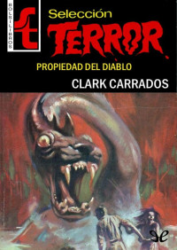 Clark Carrados — Propiedad del Diablo