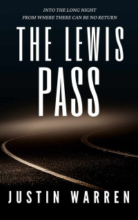 Justin Warren — The Lewis Pass (Dylan Harper Book 2)