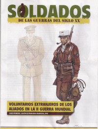 Nigel Thomas, Simon McCouaig — Soldados de las Guerras del Siglo XX: Voluntarios Extranjeros de los Aliados en la Segunda Guerra Mundial