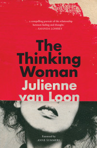 Julienne van Loon — The Thinking Woman