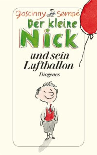 Goscinny & Sempé — Der kleine Nick und sein Luftballon