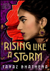 Tanaz Bhathena — Rising Like a Storm